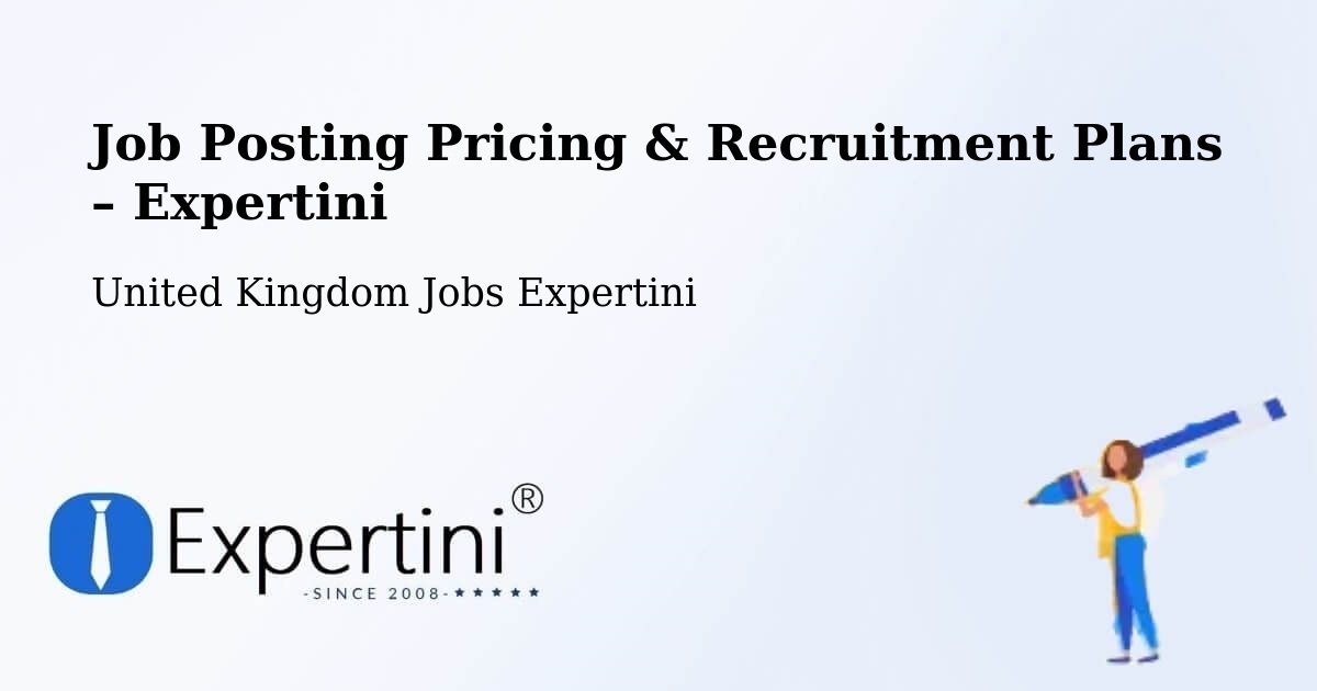 Job Posting Pricing & Recruitment Plans – Teddington - Teddington, United Kingdom Jobs Expertini